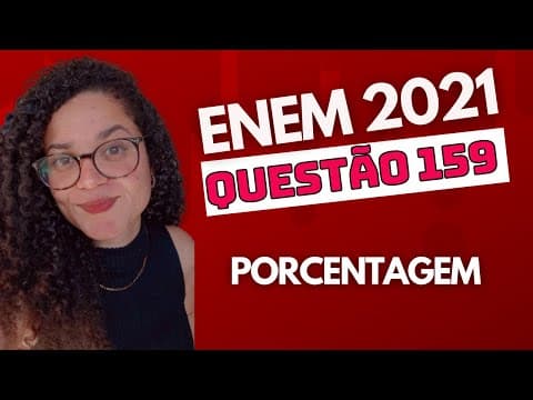 Thumbnail da aula: ENEM 2021 | O gráfico apresenta o nível de ocupação dos cinco reservatórios de água... | Questão 159