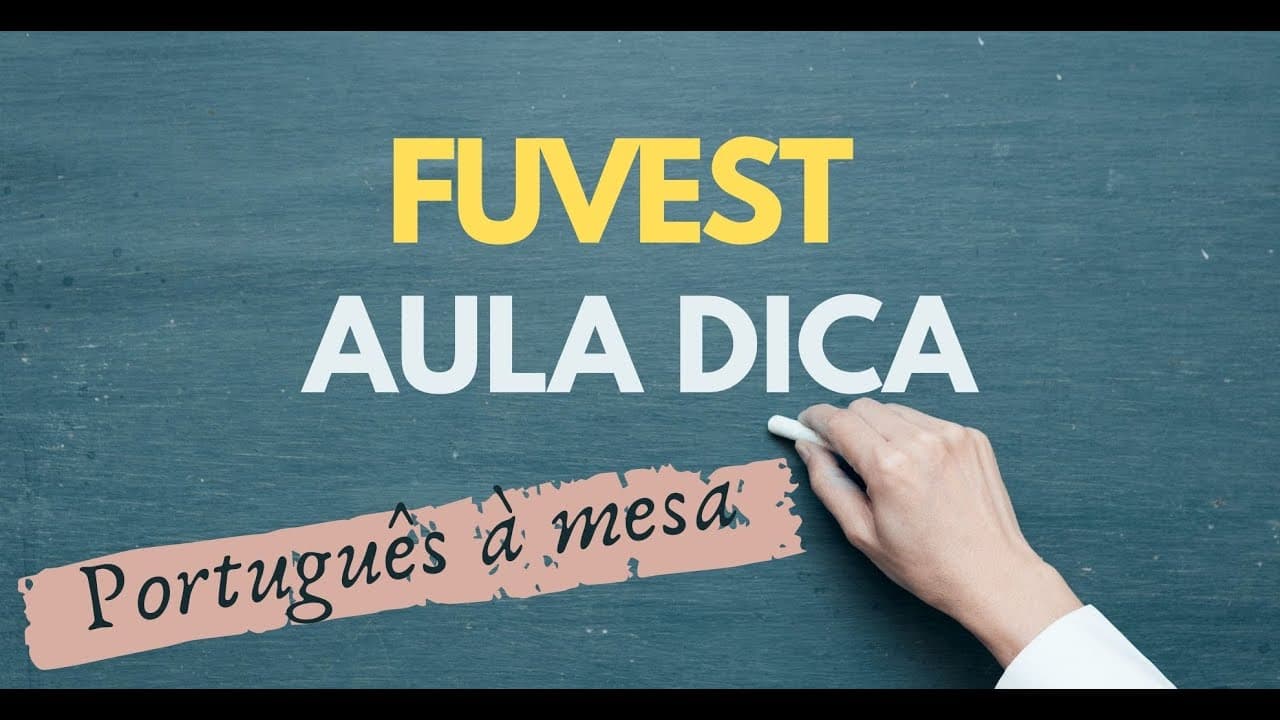 Thumbnail: #FUVEST - AULA DICA PARA A PROVA DA FUVEST - APRENDA PORTUGUÊS PARA A FUVEST - APRENDA GRAMÁTICA