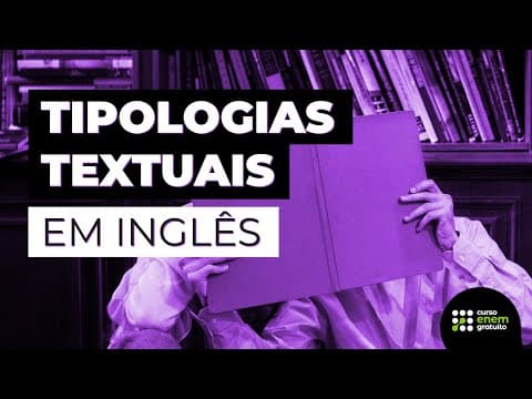 Thumbnail da aula: COMO ESTUDAR TIPOLOGIAS TEXTUAIS EM INGLÊS | Inglês para o Enem e o Encceja | Renato Prates