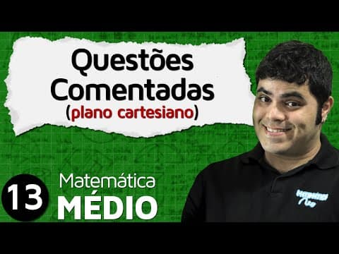 Thumbnail da aula: Plano Cartesiano - Questões Comentadas | MEM #13