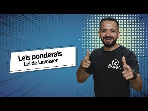 Thumbnail da aula: Lei de Lavoisier | Leis Ponderais - Brasil Escola