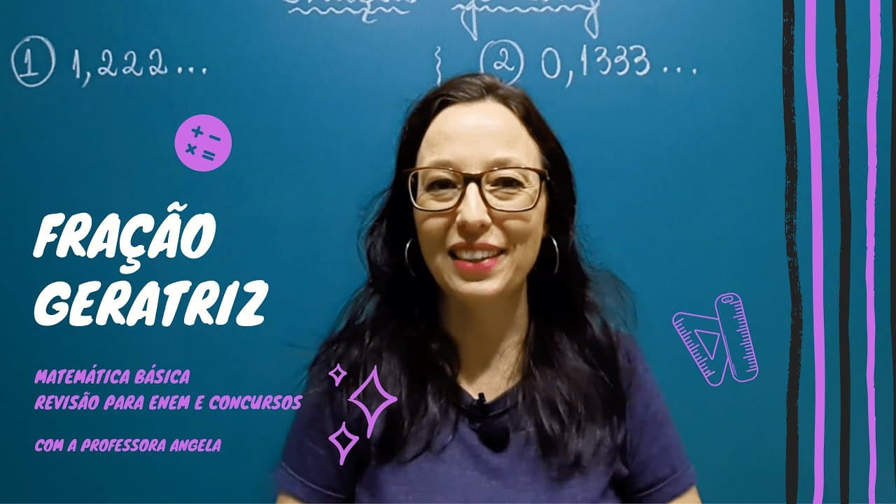 Thumbnail: Fração Geratriz de uma dízima periódica #2 - Revisão ENEM e CONCURSOS - Professora Angela