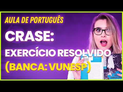 Thumbnail da aula: EXERCÍCIO DE CRASE DA VUNESP (Gramática para Concursos) - Professora Pamba