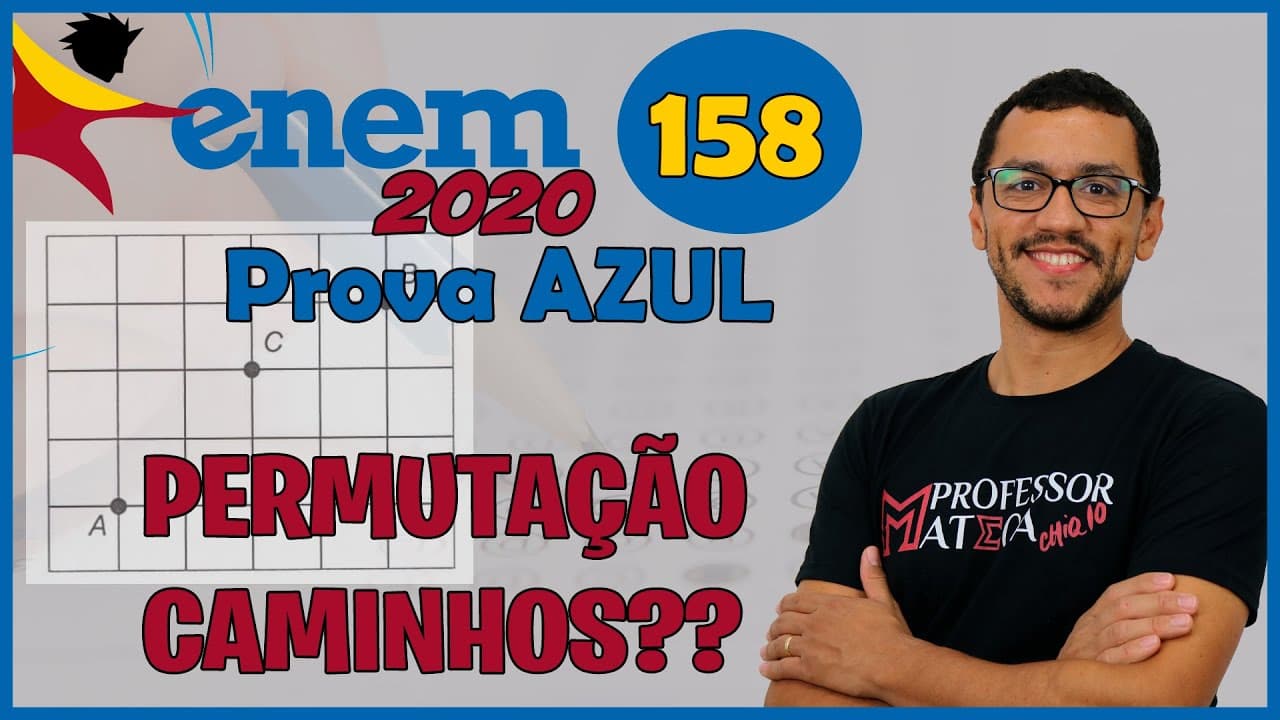 Thumbnail: Questão 158 | Prova Azul ENEM 2020 | Gabarito Matemática | Caminho do André ao Bernardo