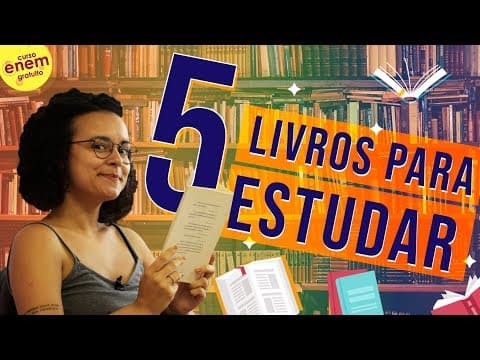 Thumbnail da aula: 5 LIVROS PARA ESTUDAR PARA O ENEM