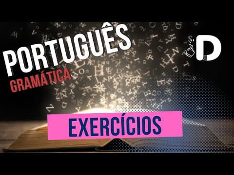 Thumbnail da aula: Gramática Exercícios - Língua Portuguesa - Preparatório Enem