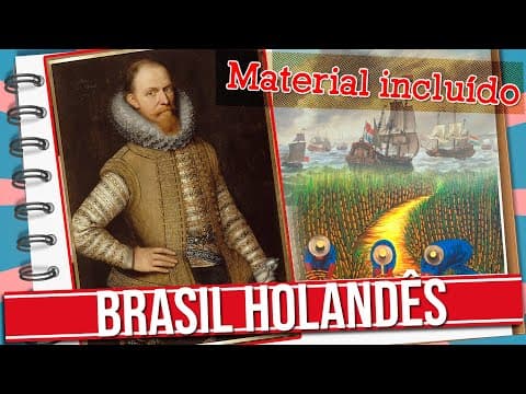 Thumbnail da aula: O QUE VOCÊ NÃO SABIA SOBRE O BRASIL HOLANDÊS