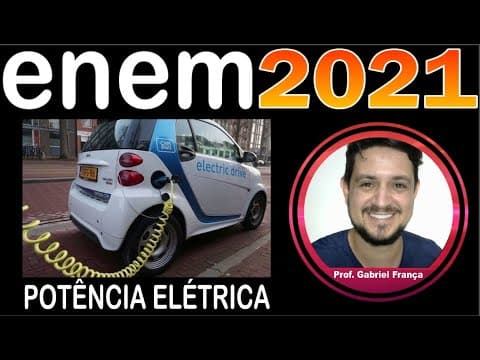 Thumbnail da aula: ENEM 2021 - Carros elétricos estão cada vez mais baratos, no entanto, os órgãos governamentais