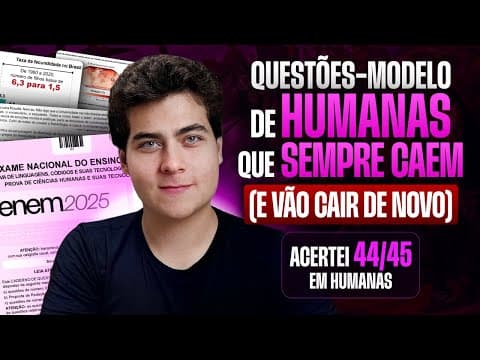 Thumbnail da aula: Questões-Modelo de HUMANAS que VÃO CAIR no Enem 2025 (e SEMPRE caem)