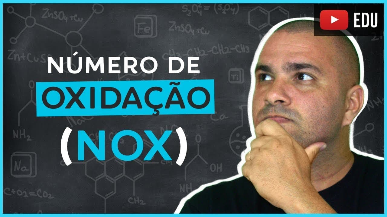 Thumbnail: COMO CALCULAR O NÚMERO DE OXIDAÇÃO (NOX) - Revisão de Prova - Prof. Marcelão