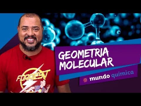 Thumbnail da aula: 👨‍🔬 Geometria Molecular - Química - ENEM