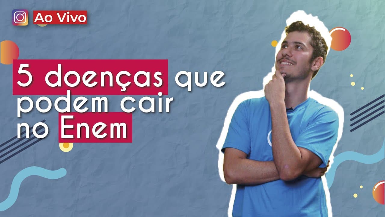 Thumbnail: AO VIVO | 5 doenças que podem cair no Enem - Brasil Escola