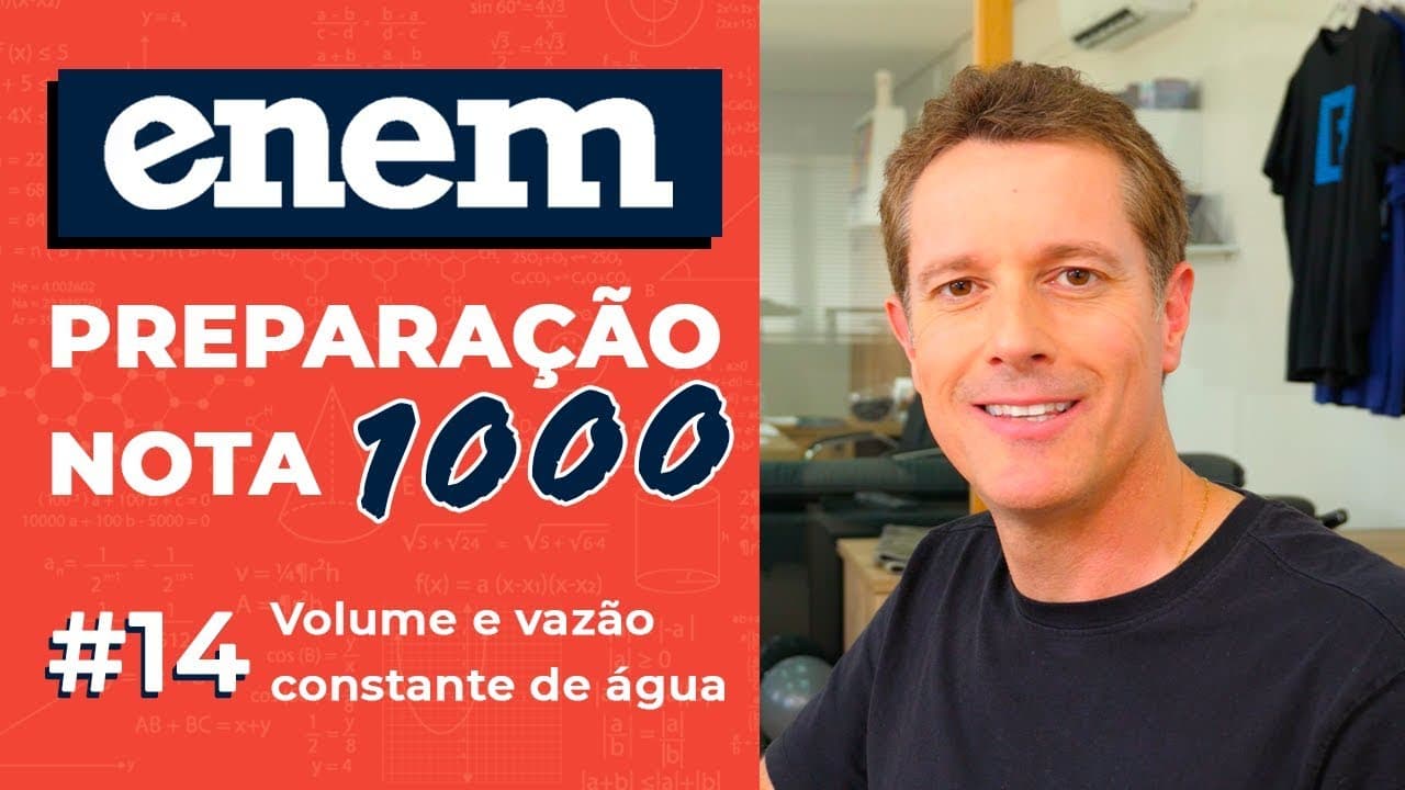 Thumbnail: ENEM: preparação nota 1000 ✅ Volume e vazão de água constante