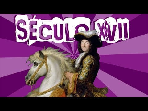 Thumbnail da aula: APRENDENDO A HISTÓRIA DO SÉCULO XVII.