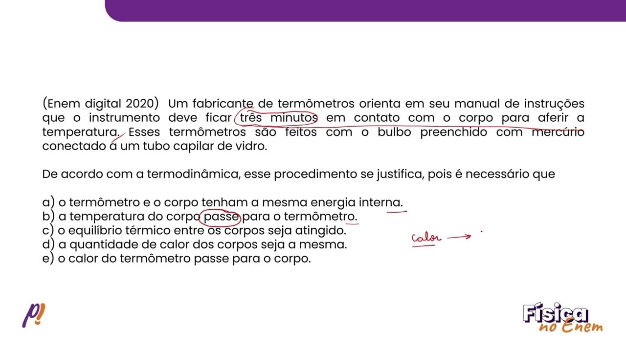 Thumbnail: ENEM DIGITAL 2020 - TERMOLOGIA | Um fabricante de termômetros orienta em seu manual de instruções...