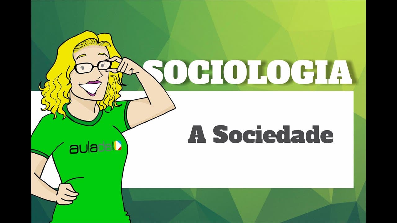 Thumbnail: Sociologia - A Sociedade