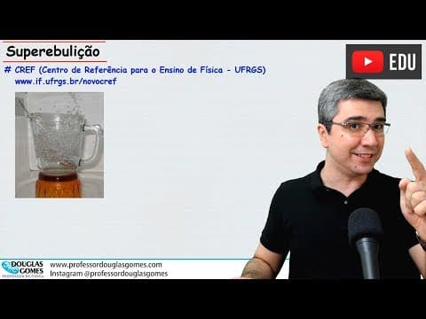 Thumbnail da aula: Superebulição | Física com Douglas