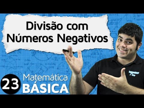 Thumbnail da aula: Divisão com Números Negativos | MAB #23