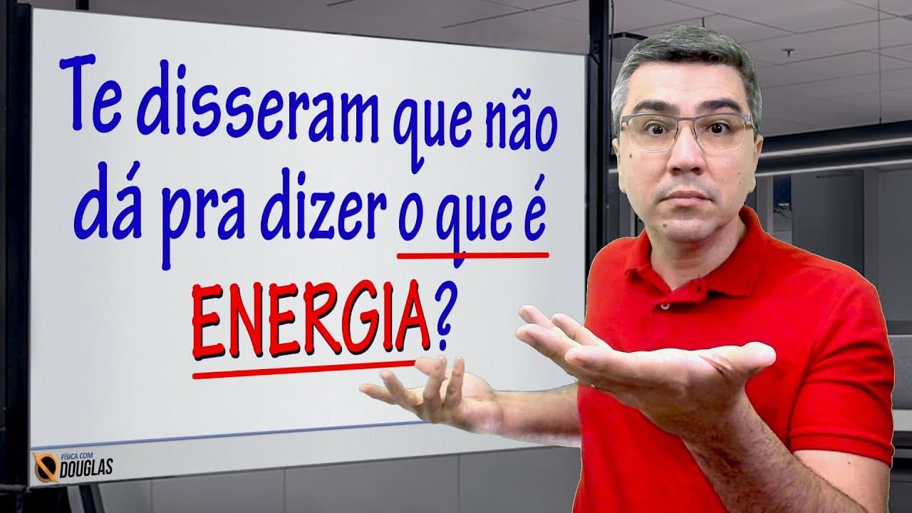 Thumbnail: O que é Trabalho? O que é Energia? | VOU TE MOSTRAR QUE DÁ PRA ENTENDER!