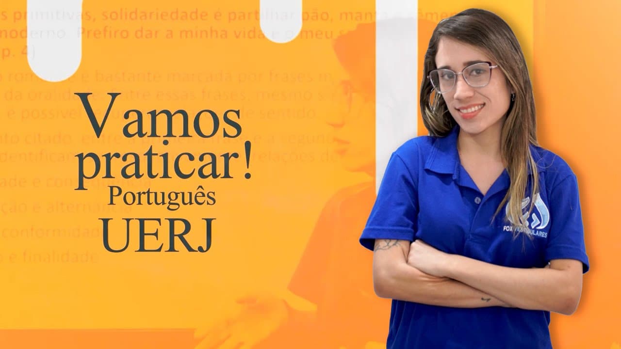 Thumbnail: Vamos praticar: Vestibular UERJ - Língua Portuguesa!