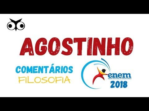Thumbnail da aula: Questões de Filosofia - ENEM 2018 - Playlist - Santo Agostinho
