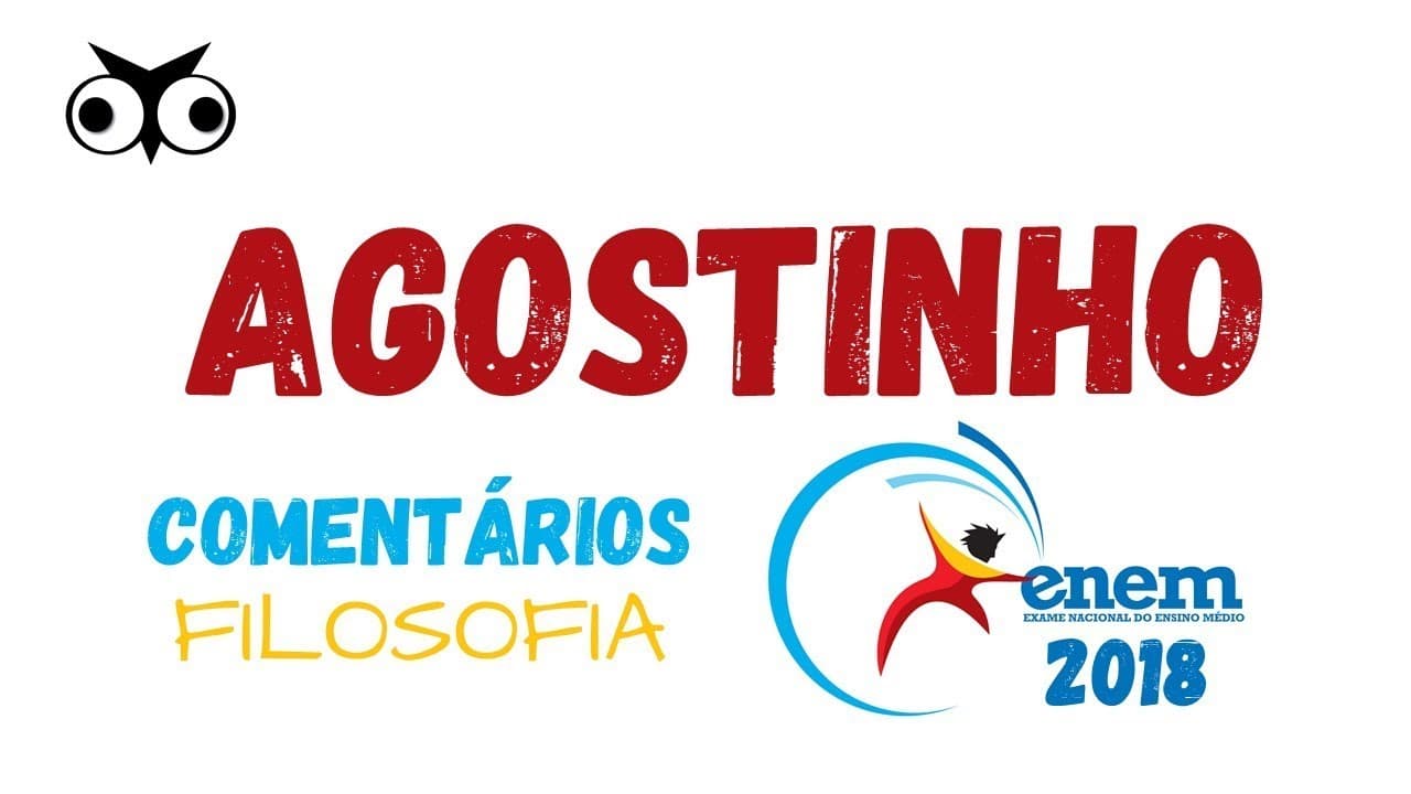 Thumbnail: Questões de Filosofia - ENEM 2018 - Playlist - Santo Agostinho