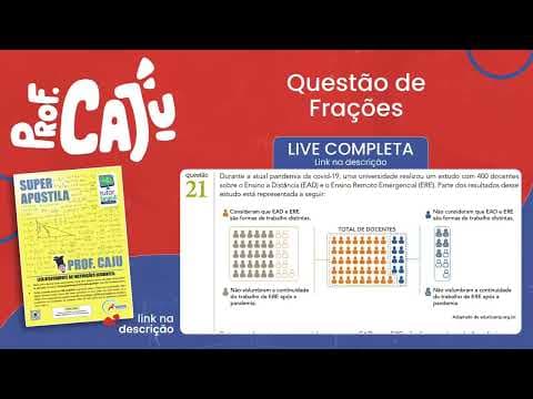 Thumbnail da aula: [UERJ 2022] 21 📘 FRAÇÕES Durante a atual pandemia da covid-19, uma universidade realizou um estudo