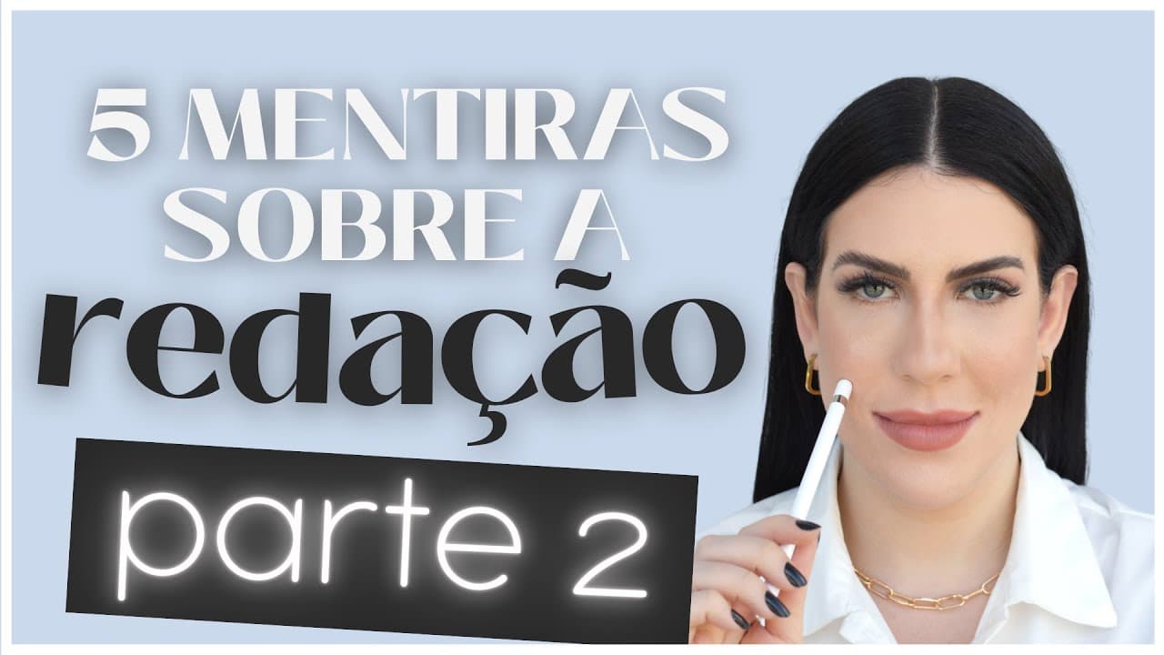 Thumbnail: MAIORES MENTIRAS SOBRE A REDAÇÃO DO ENEM pt.2