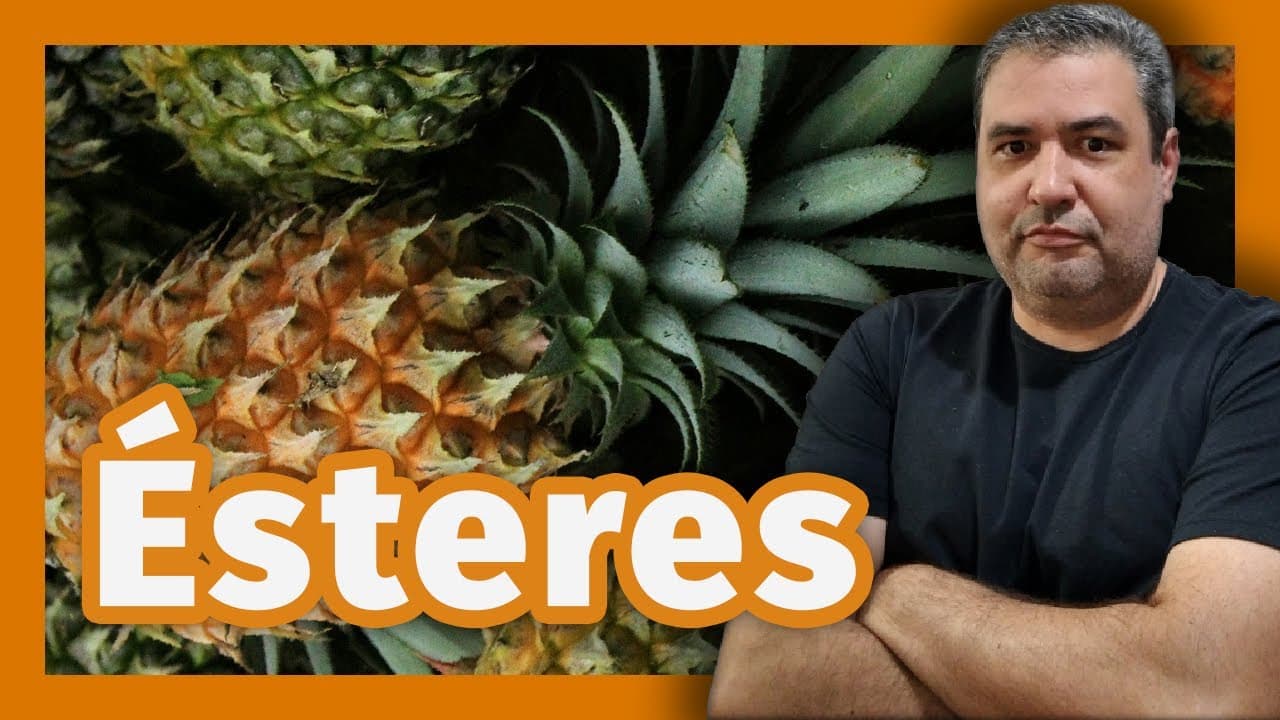 Thumbnail: Nomenclatura de Ésteres. Essências de abacaxi 🍍, 🍌 e 🍊