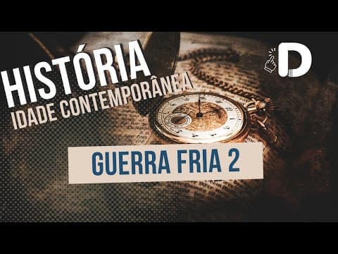 Thumbnail da aula: Guerra Fria Parte 2 - Idade Contemporânea - História Geral - Preparatório Enem