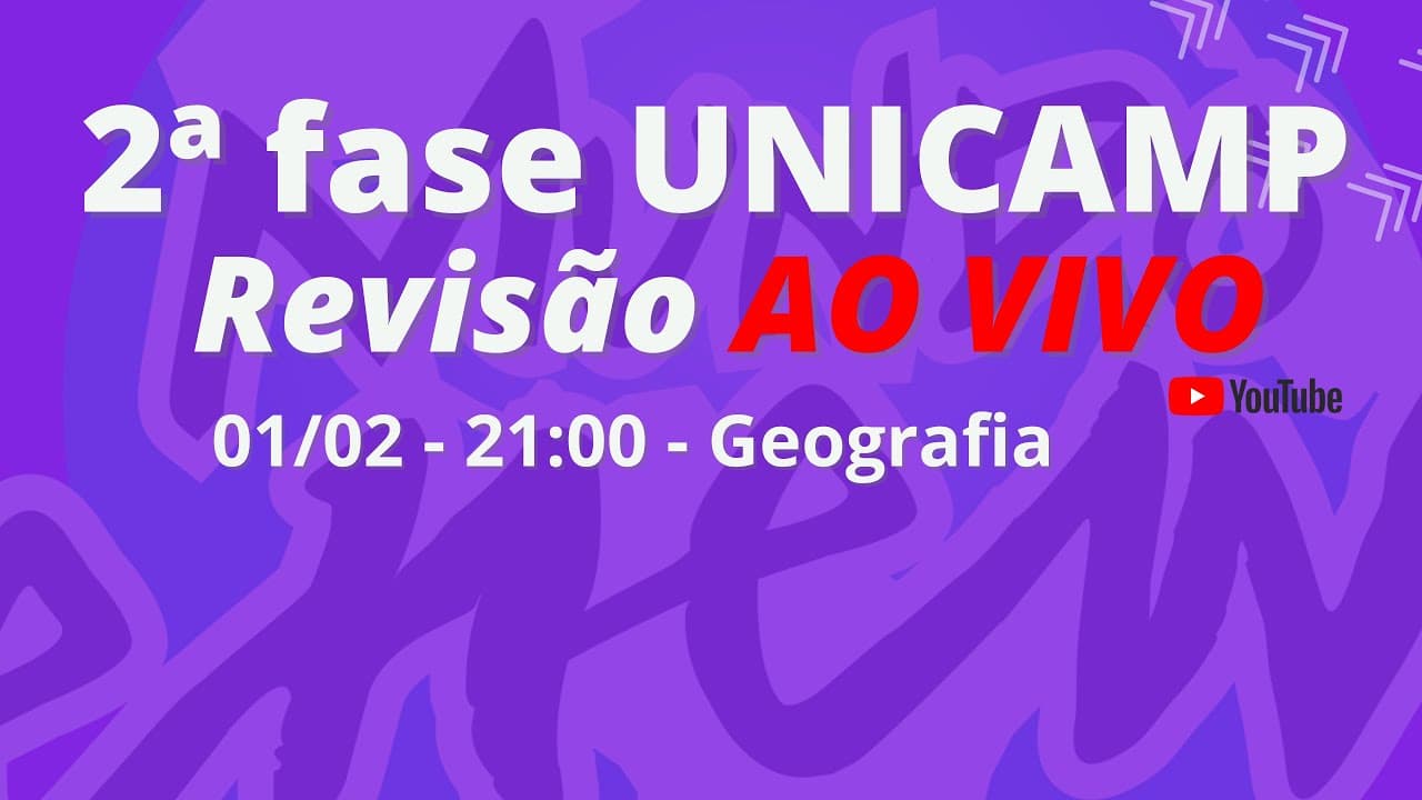 Thumbnail: 2ª fase UNICAMP - Revisão de Geografia AO VIVO