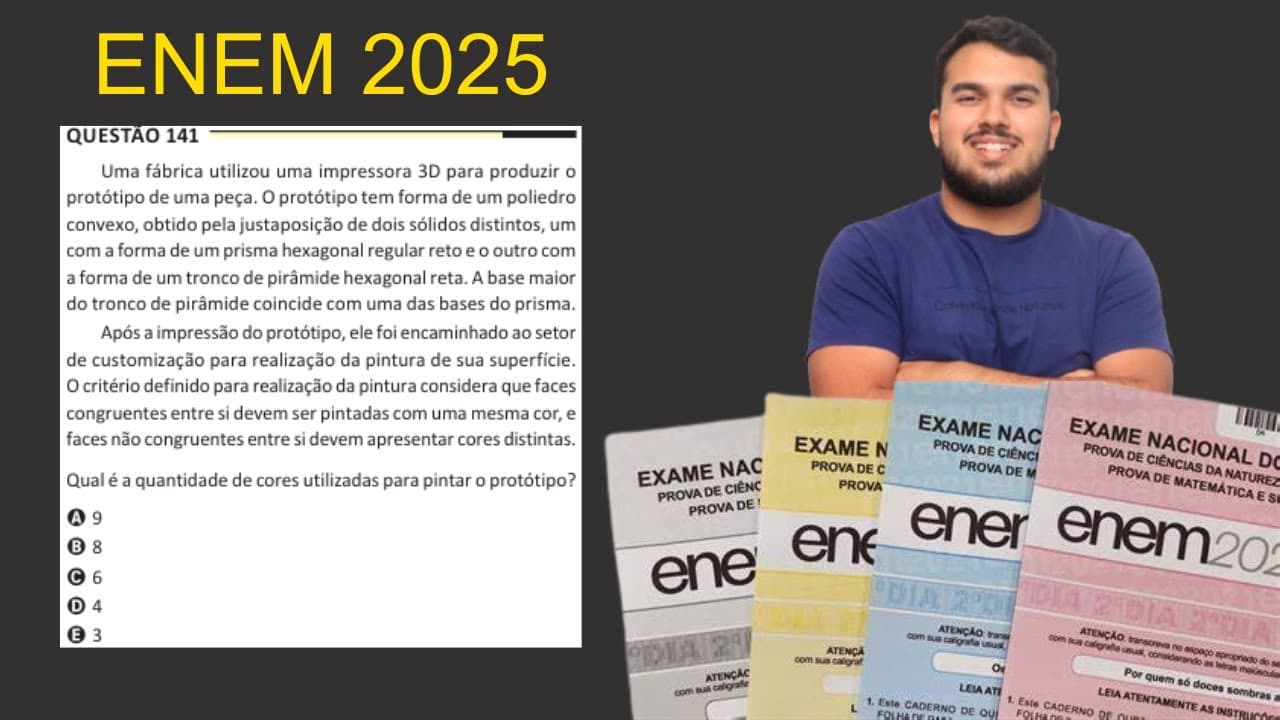 Thumbnail: ENEM 2025 - Uma fábrica utilizou uma impressora 3D para produzir o protótipo de uma peça. O protótip