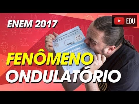 Thumbnail da aula: Ondulatória | Analise gráfica | fenômenos | ENEM 2017 | Questão 125 prova ROSA