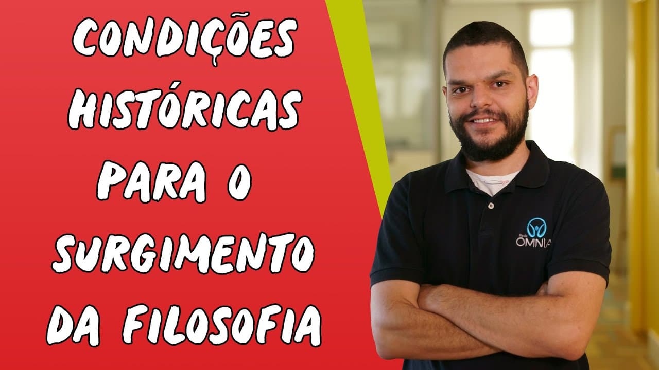 Thumbnail: Condições Históricas para o Surgimento da Filosofia - Brasil Escola