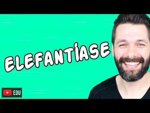 Thumbnail da aula: ELEFANTÍASE - FILARIOSE - Parasitologia | Biologia com Samuel Cunha