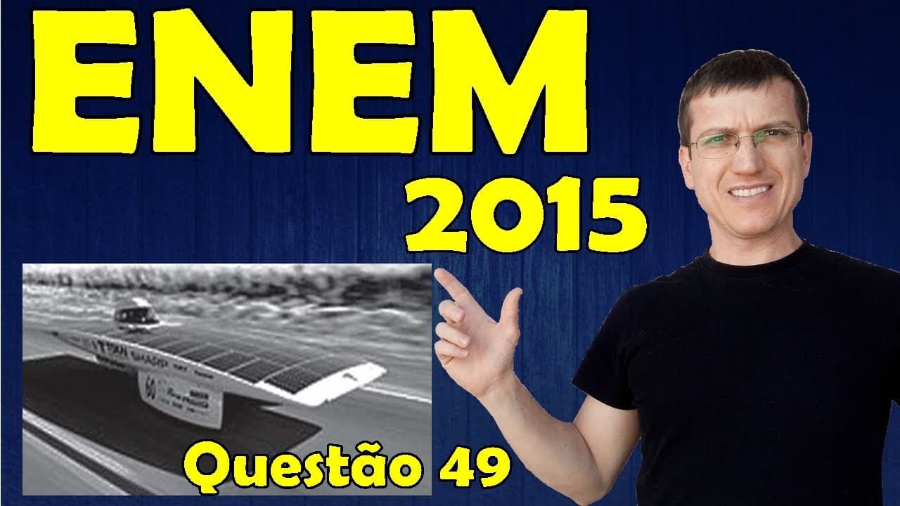 Thumbnail: ENEM 2015 - QUESTÃO 49 - PROVA AZUL - FISICA - Prof.  Marcelo Boaro
