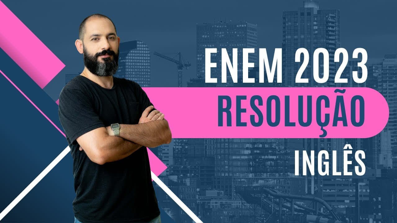 Thumbnail: COMO RESOLVER O ENEM ( PROVA DE 2023 INGLÊS )