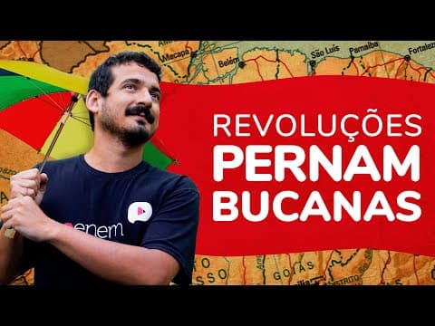 Thumbnail da aula: REVOLTAS PERNAMBUCANAS | ProEnem