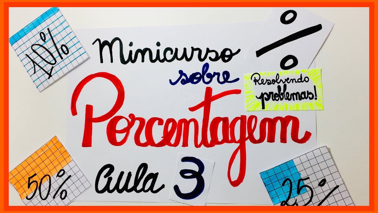 Thumbnail: MINICURSO sobre PORCENTAGEM!! AULA 3.