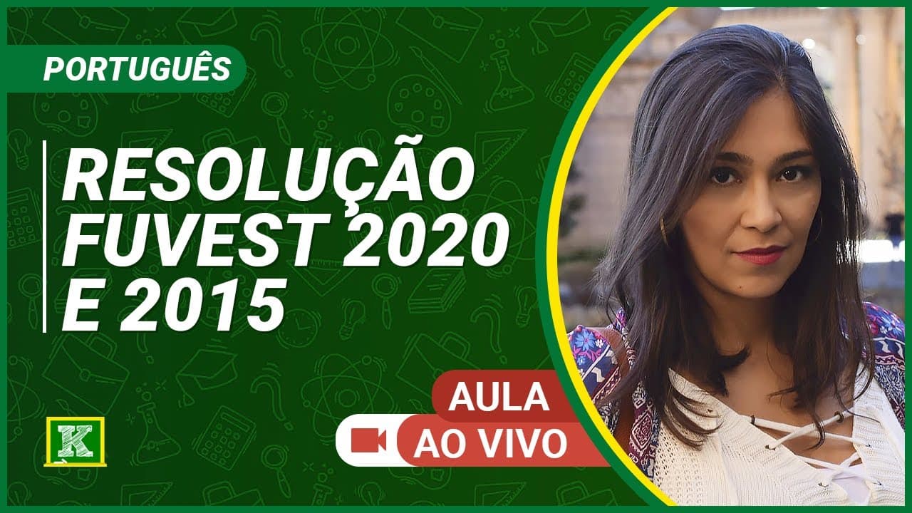 Thumbnail: Resolução FUVEST 2020 e FUVEST 2015 - Português - Veridiane Guimarães