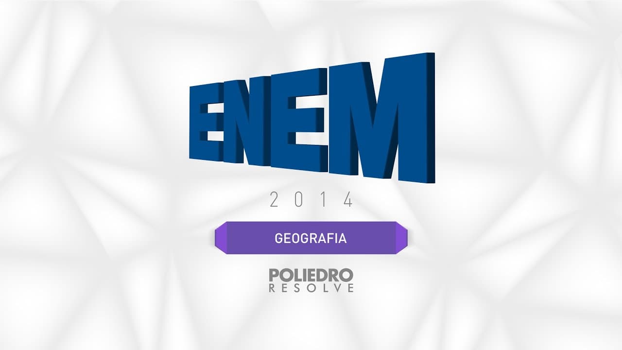 Thumbnail: ENEM 2014 - Geografia