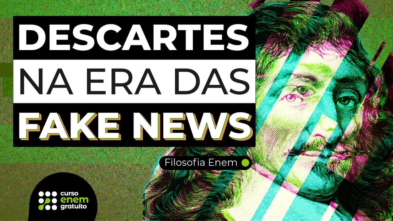 Thumbnail: COMO ESTUDAR DESCARTES NA ERA DAS FAKE NEWS | Filosofia para o Enem | Ernani Silva
