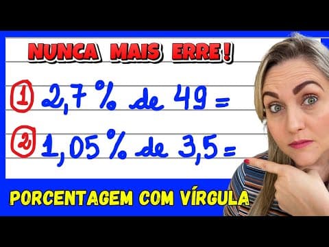 Thumbnail da aula: NUNCA MAIS ERRE PORCENTAGEM COM VÍRGULA! EXPLICAÇÃO DO CONTEÚDO PASSO A PASSO !