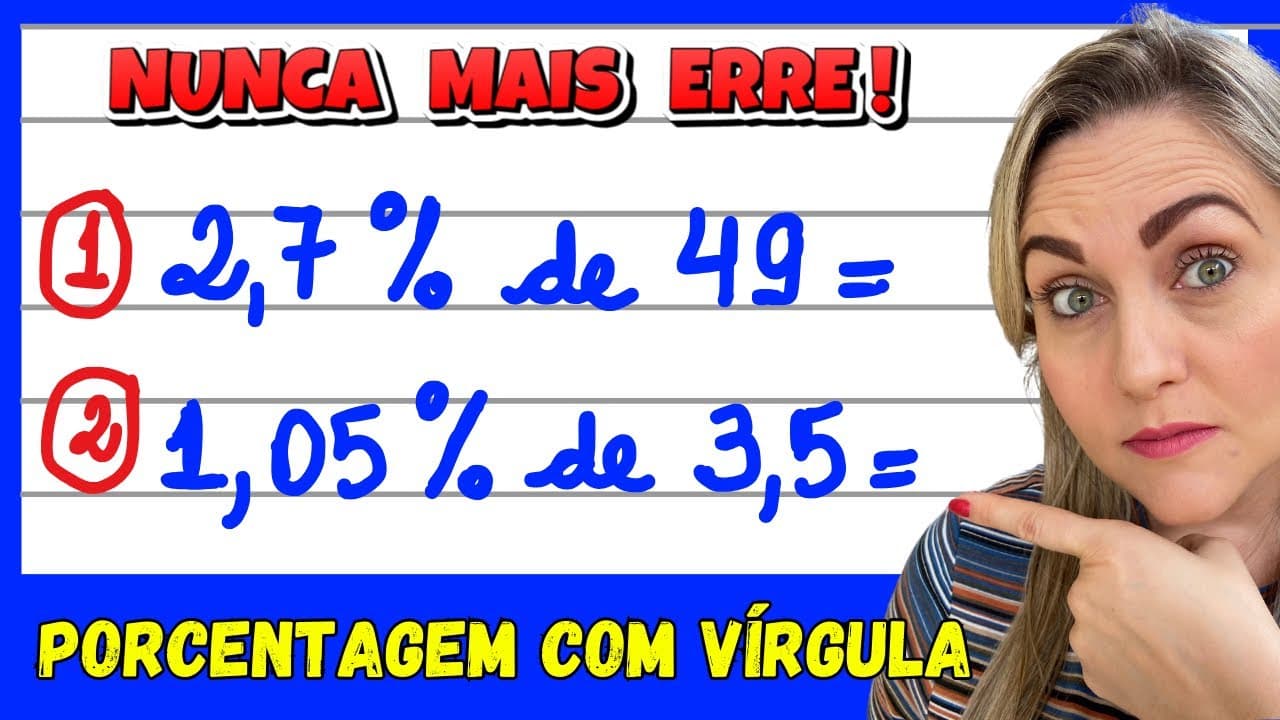 Thumbnail: NUNCA MAIS ERRE PORCENTAGEM COM VÍRGULA! EXPLICAÇÃO DO CONTEÚDO PASSO A PASSO !
