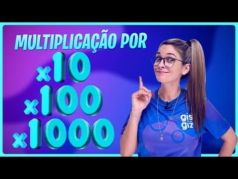 Thumbnail da aula: Multiplicação por 10, 100, 1000, ... | Potências de base 10