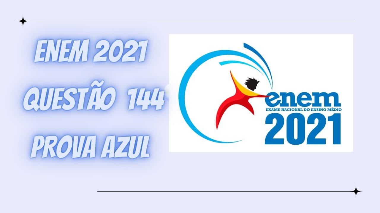 Thumbnail: ENEM 2021 - QUESTÃO 144 (PROVA AZUL): Uma pessoa realizou uma pesquisa com alguns alunos..