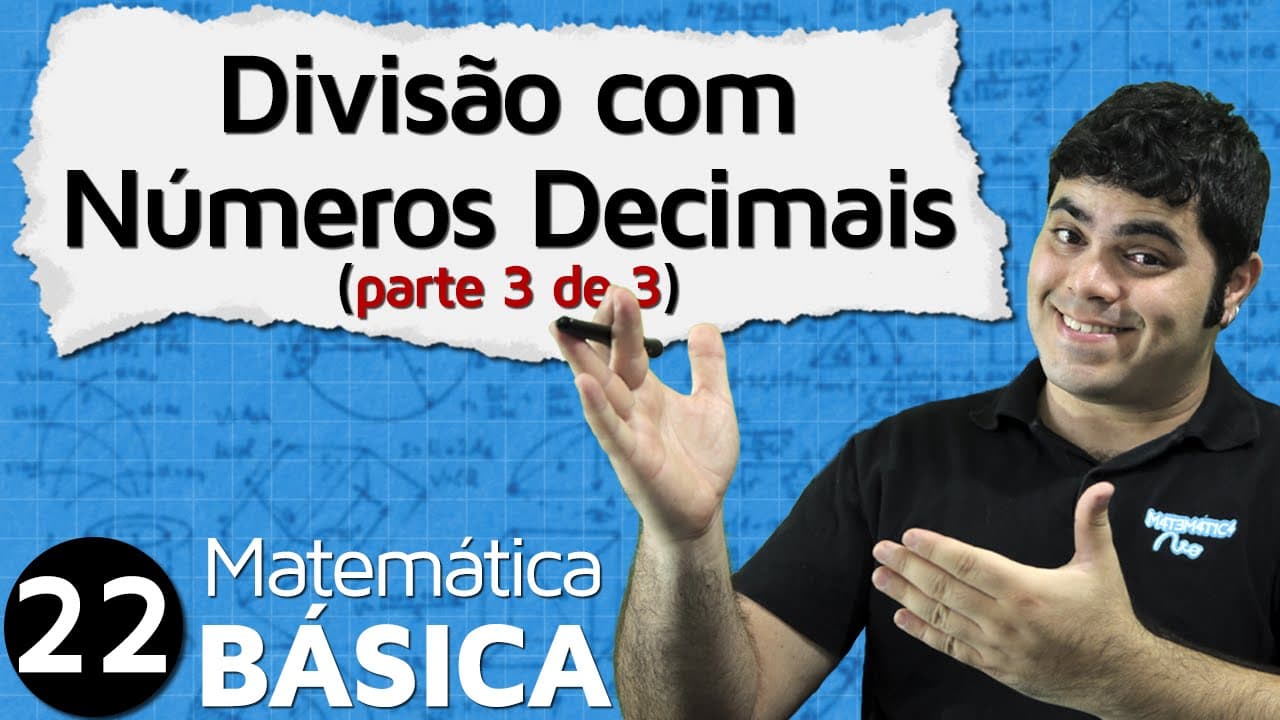 Thumbnail: Divisão com Números Decimais ou Vírgula no Dividendo e Divisor (Parte 3/3) | MAB #22