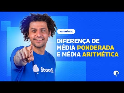 Thumbnail da aula: REVISÃO ENEM | VOCÊ SABE A DIFERENÇA ENTRE MÉDIA PONDERADA E MÉDIA ARITMÉTICA?