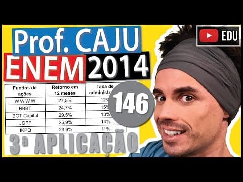 Thumbnail da aula: [ENEM 2014 3Ap] 146 📓 MATEMÁTICA FINANCEIRA Um pequeno comerciante pretende aplicar R$ 60 000,00 em