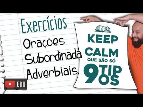 Thumbnail da aula: Exercícios de Orações Subordinadas Adverbiais [Prof Noslen]